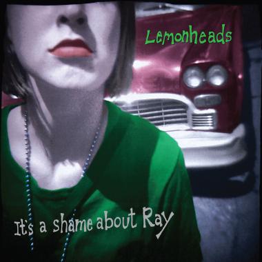 The Lemonheads -  It's A Shame About Ray